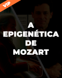 Epigenética de Mozart (VIP)